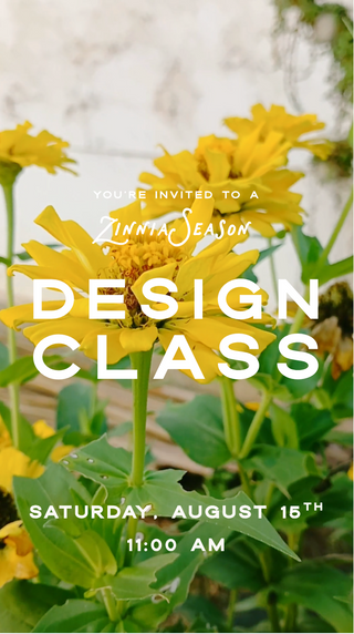Zinnia Season | Floral Design Class in Denver