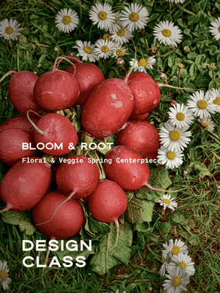 Bloom & Root | Floral & Veggie Centerpiece Class in Denver | April 23 at 5:30 PM - Plum Social Events & Flowers