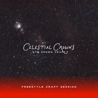 CRAFT NIGHT: Celestial Crowns, 12.27 at 5pm - Plum Sage Flowers