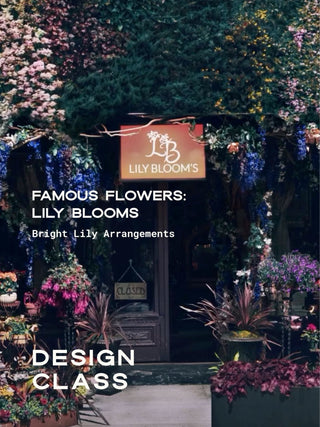 Famous Flowers: Lily Blooms | Floral Design Class in Denver | April 25 at 10:30 AM - Plum Social Events & Flowers