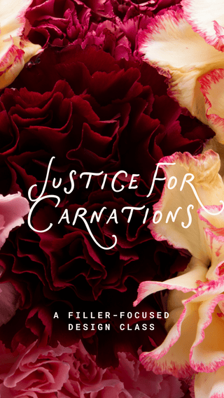 Justice for Carnations | Floral Design Class in Denver - Plum Social Events & Flowers