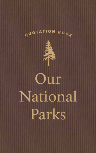Our National Parks Quotation Book - Plum Sage Flowers