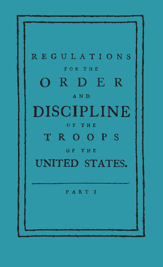 Regulations for the Order and Discipline of the Troops - Plum Sage Flowers
